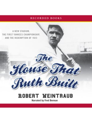 cover image of The House That Ruth Built